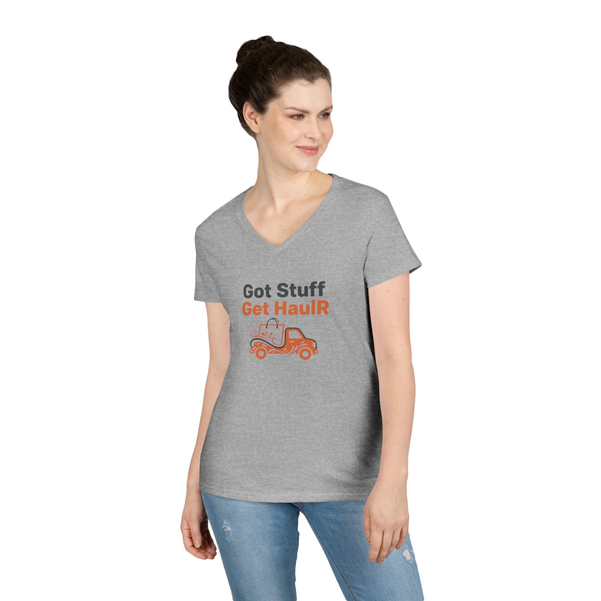 Got Stuff Get HaulR Ladies' V-Neck T-Shirt – Moving & Hauling Humor Tee